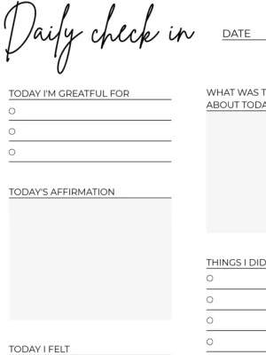 daily journal page Daily check-in journal template with sections for gratitude, best part of the day, today's affirmation, things I did today, and how I felt.